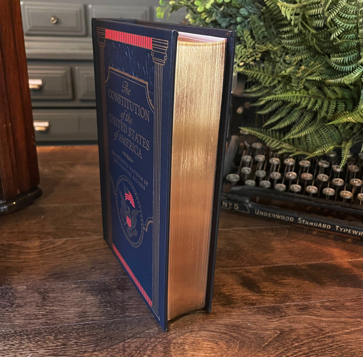 The Constitution of the United States of America and Selected Writings of the Founding Fathers, Collectible Hardcover Classic, Bonded Leather with Gilded Pages and Ribbon Marker
